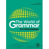 The World Of Grammar Pre Intermediate (International)